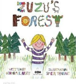 Zuzu’s Forest Gözde Akkaya Orandı, Kübra Akkaya, Fırat Orandı