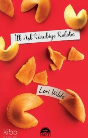 İlk Aşk  Kurabiye Kulübü Lori Wilde