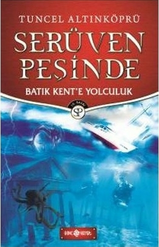 Serüven Peşinde 01 - Batık Kent'e Yolculuk Tuncel Altınköprü