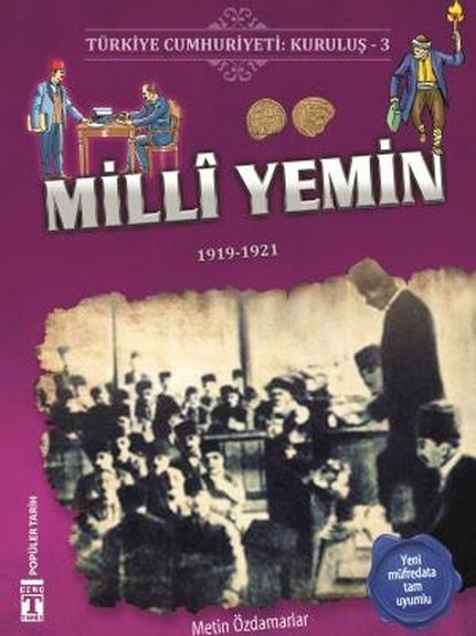 Milli Yemin - Türkiye Cumhuriyeti Kuruluş 3 Metin Özdamarlar