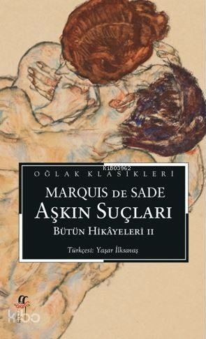 Aşkın Suçları Marquis de Sade