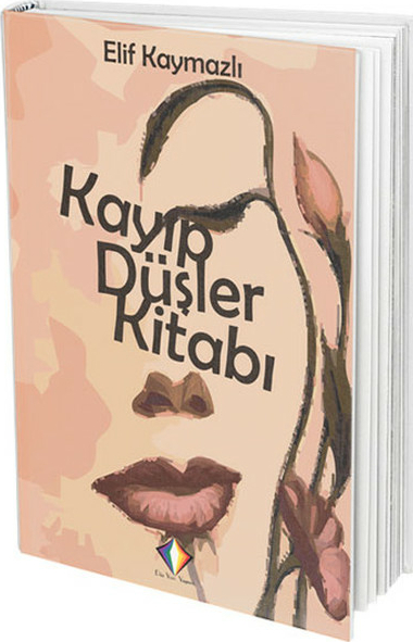 Kayıp Düşler Kitabı Elif Kaymazlı