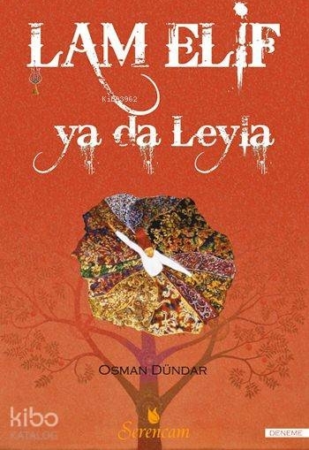 Lam Elif ya da Leyla Osman Dündar