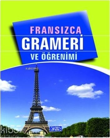 Fransızca Grameri ve Öğrenimi Tekin Gültekin