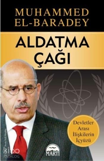 Aldatma Çağı; Devletler Arası İlişkilerin İç Yüzü