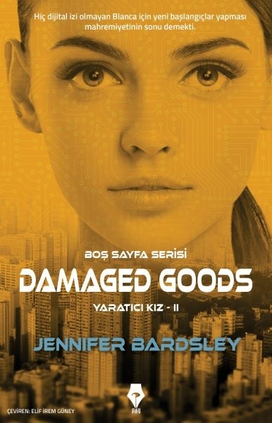 Boş Sayfa Serisi - Damaged Goods - Yaratıcı Kız 2 Jennifer Bardsley