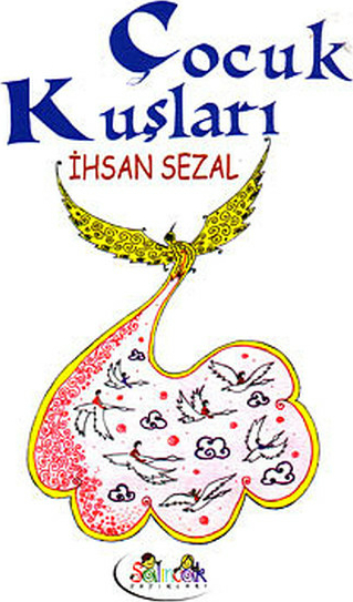 Çocuk Kuşları İhsan Sezal