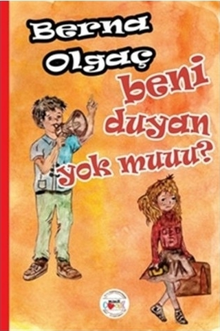 Beni Duyan Yok Muuu? Berna Olgaç