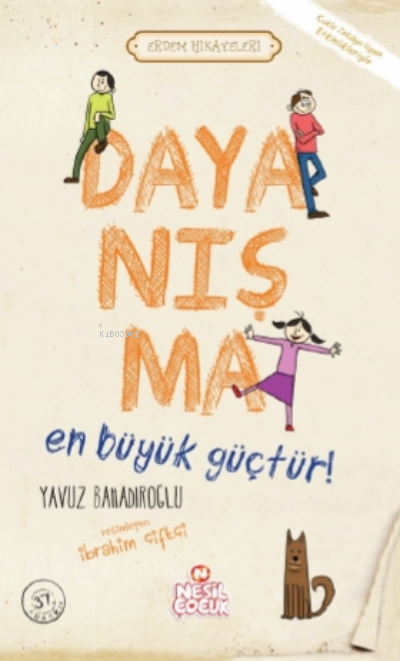 Dayanışma En Büyük Güçtür! - Erdem Hikayeleri Yavuz Bahadıroğlu