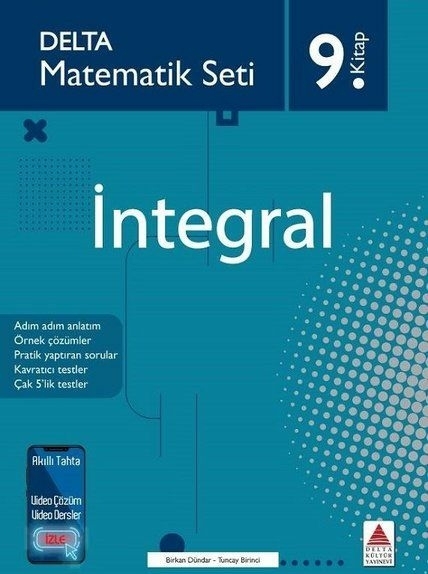 Delta Matematik Seti 9.Kitap - İntegral Birkan Dündar, Tuncay Birinci