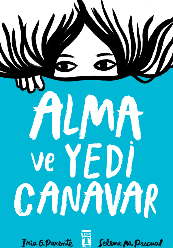 Alma ve Yedi Canavar Iria G. Parente, Selene M. Pascual
