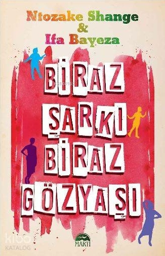 Biraz Şarkı Biraz Gözyaşı Ntozake Shange,Ifa Bayeza