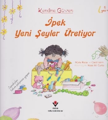 İpek Yeni Şeyler Üretiyor - Kendine Güven Nuria Roca