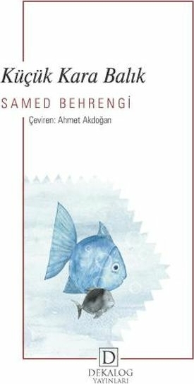 Küçük Kara Balık Samed Behrengi