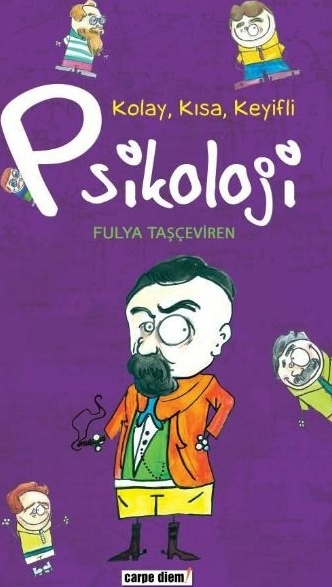 Kolay, Kısa, Keyifli Psikoloji Fulya Taşçeviren