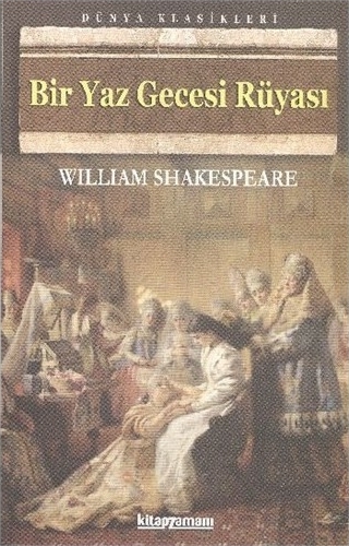 Bir  Yaz Gecesi Rüyası William Shakespeare