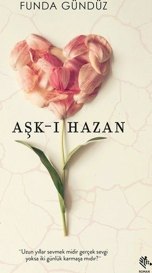 Aşk-ı Hazan Funda Gündüz