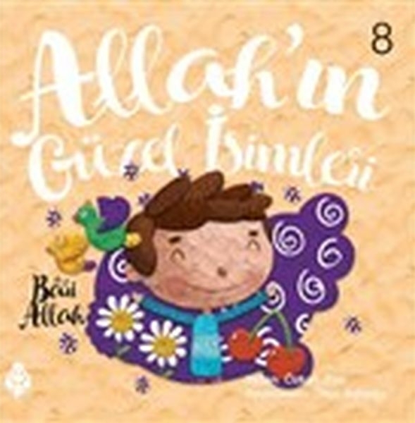 Allah'ın Güzel İsimleri 8 Özkan Öze