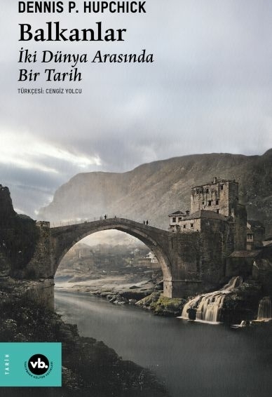 Balkanlar Dennis P. Hupchick