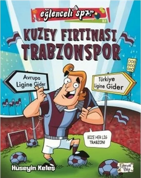 Kuzey Fırtınası Trabzonspor Hüseyin Keleş