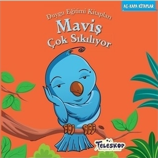 Maviş Çok Sıkılıyor - Duygu Eğitim Kitapları Mahmut Yılmaz