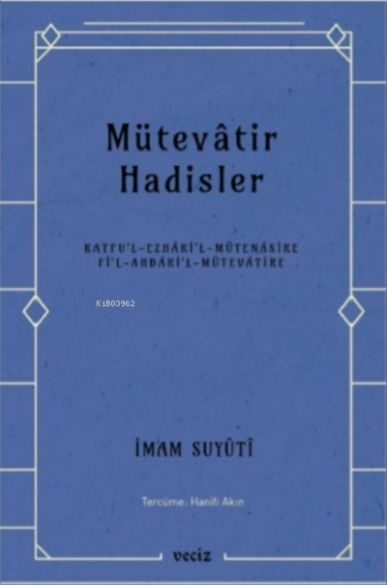 Mütevatir Hadisler İmam Suyuti
