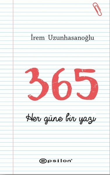 365  Her Güne Bir Yazı İrem Uzunhasanoğlu