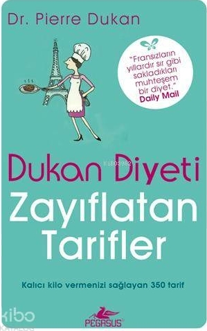 Dukan Diyeti  Zayıflatan Tarifler Pierre Dukan
