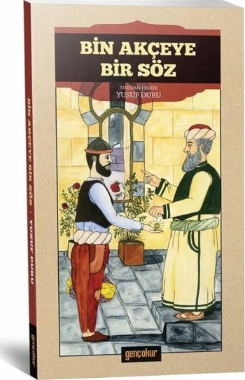 Bin Akçeye Bir Söz Yusuf Duru