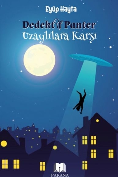 Dedektif Panter Uzaylılara Karşı Eyüp Hayta
