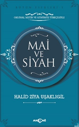 Mai Ve Siyah Halid Ziya Uşaklıgil