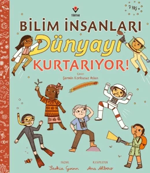 Bilim İnsanları Dünyayı Kurtarıyor! Saskia Gwinn