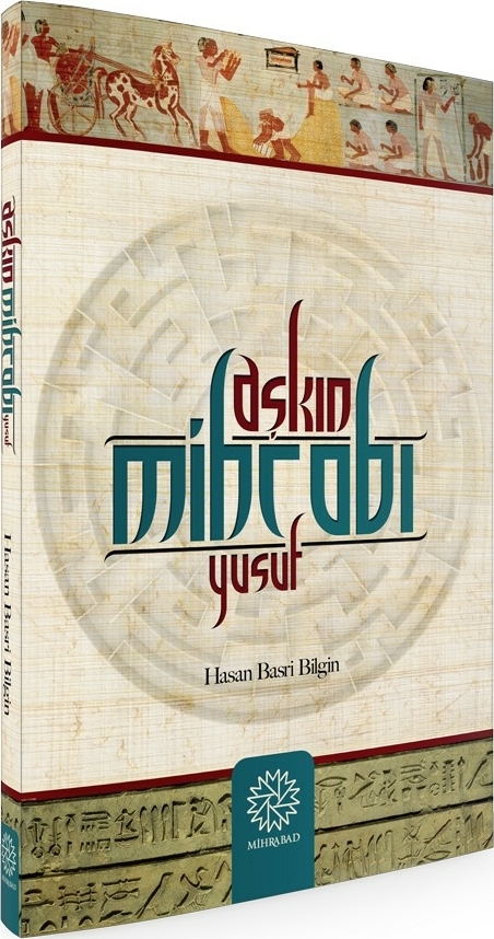 Aşkın Mihrabı Yusuf Hasan Basri Bilgin