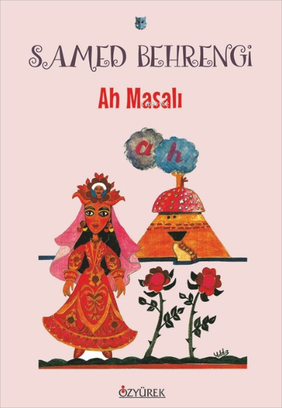 Ah Masalı Samed Behrengi