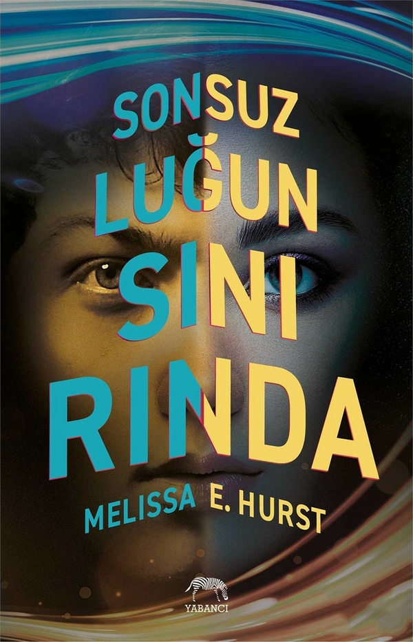 Sonsuzluğun Sınırında Melissa E. Hurst