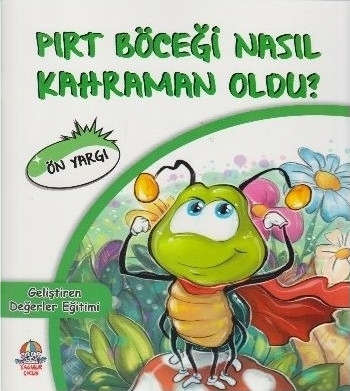 Pırt Böceği Nasıl Kahraman Oldu? - Ön Yargı Mahmut Yılmaz