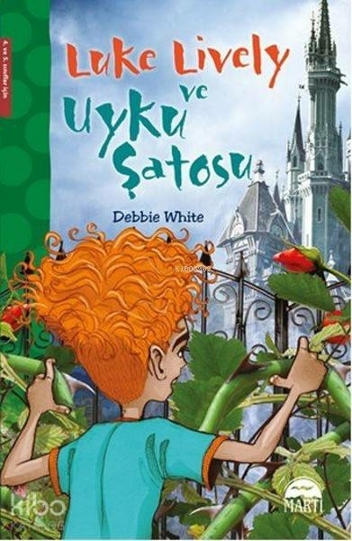 Luke Lively ve Uyku Şatosu (4. ve 5. Sınıflar İçin) Debbie White