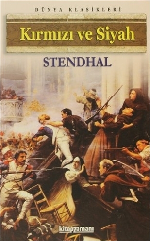 Kırmızı ve Siyah Stendhal (Henri Beyle Stendhal)