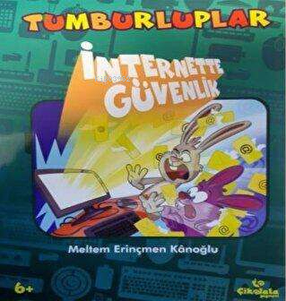 Tumburluplar: İnternette Güvenlik Meltem Erinçmen Kanoğlu