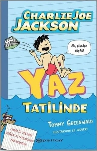 Charlie Joe Jackson-Yaz Tatilinde (Ciltli) Tommy Greenwald