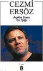 Açıkla Bana Bu Işığı Cezmi Ersöz