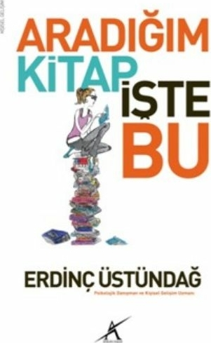 Aradığım Kitap İşte Bu Erdinç Üstündağ