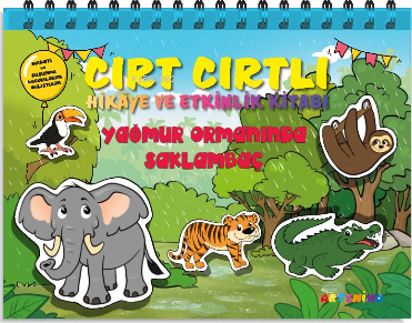 Yağmur Ormanında Saklambaç - Cırt Cırtlı Hikaye ve Aktivite Kitap Serisi Şerife Gökçek