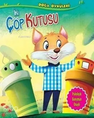 İki Çöp Kutusu - Doğa Öyküleri Quixot Publishing