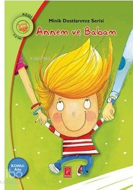 Minik Dostlarımız Serisi - Annem ve Babam Rania Boubouri