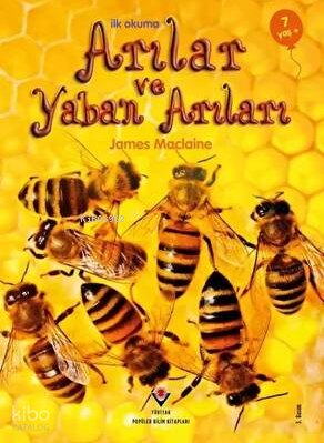 İlk Okuma - Arılar ve Yaban Arıları James Maclaine