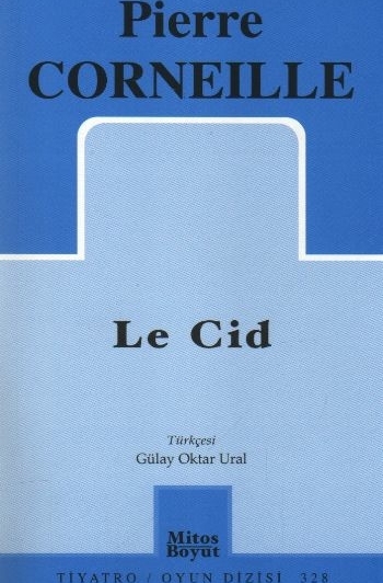 Le Cid; 5 Perdelik Trajedi Pierre Corneille