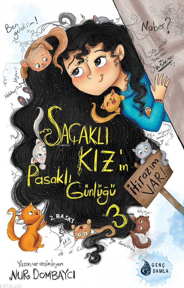 Saçaklı Kızın Pasaklı Günlüğü - 3: İtirazım Var!!!